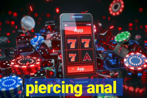 piercing anal